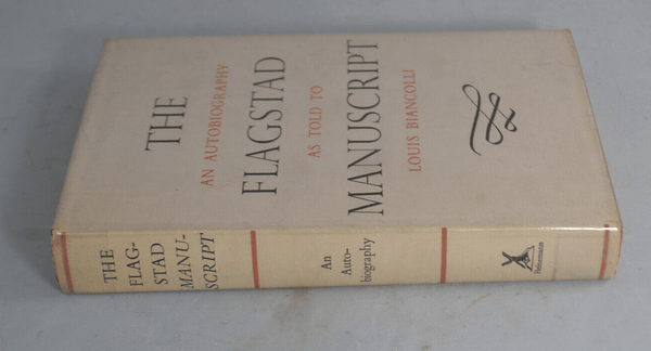 The Flagstad Manuscript An Autobiography As Told Louis Biancolli - Chorlton Analogue