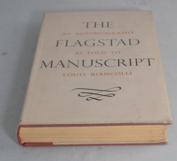 The Flagstad Manuscript An Autobiography As Told Louis Biancolli - Chorlton Analogue