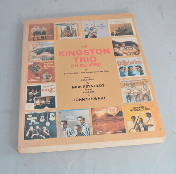 The KINGSTON TRIO ON RECORD By Benjamin Blake & Jack Rubeck - Chorlton Analogue