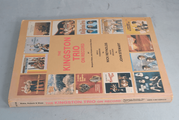 The KINGSTON TRIO ON RECORD By Benjamin Blake & Jack Rubeck - Chorlton Analogue
