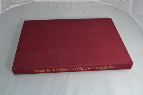Wieland Wagner : Persönlichkeit und Leistung. Schäfer, Walter Erich: - Chorlton Analogue