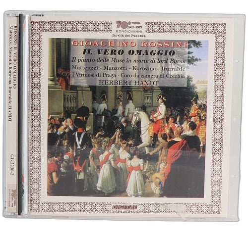 Rossini - Il Vero Omaggio / Il Pianto Delle Muse In Morte Di Lord Byron - CD