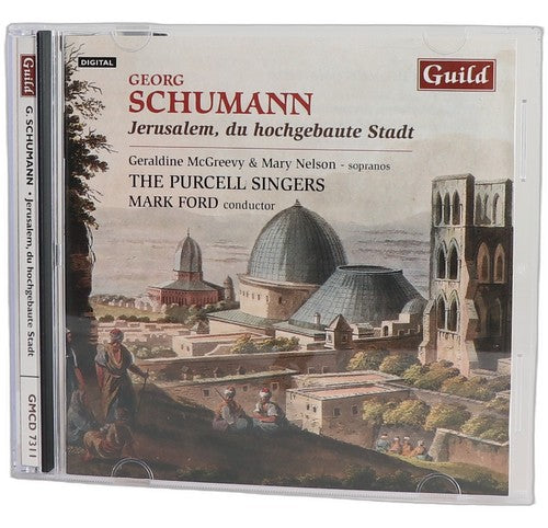 Schumann - Jerusalem, du hochgebaute Stadt - CD - Guild - 2007