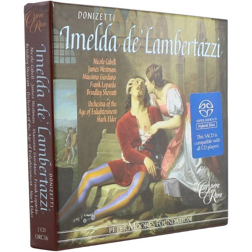 Donizetti - Imelda de' Lambertazzi - Box Set 2 SACDs - Opera Rara - 2008 - Chorlton Analogue