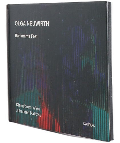 Olga Neuwirth - Bählamms Fest (2 CD Set) - Chorlton Analogue