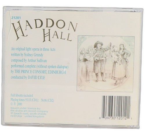 Sullivan - Haddon Hall (Light Opera in Three Acts) - Box Set 2 CDs