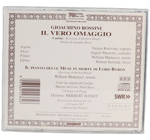 Rossini - Il Vero Omaggio / Il Pianto Delle Muse In Morte Di Lord Byron - CD