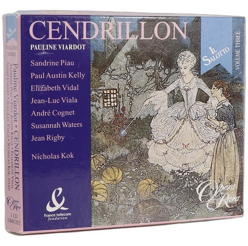 Viardot - Cendrillon (Il Salotto, Vol. 3) - CD - Opera Rara - 2000