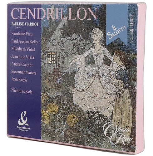 Viardot - Cendrillon (Il Salotto, Vol. 3) - CD - Opera Rara - 2000
