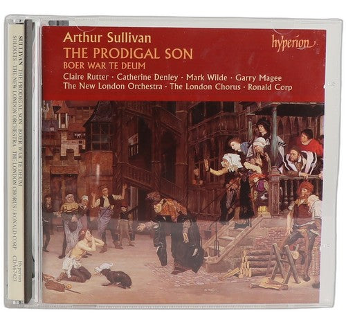 Sullivan - The Prodigal Son / Boer War Te Deum - CD - Hyperion - 2003