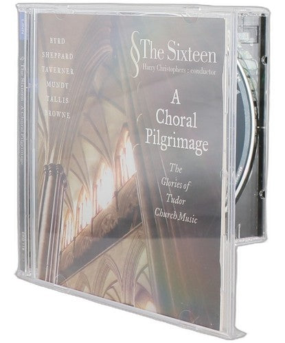 Sixteen - A Choral Pilgrimage - The Glories Of Tudor Church Music - CD