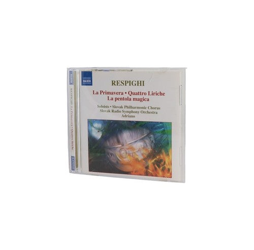 Respighi - La Primavera • Quattro Liriche • La Pentola Magica - CD
