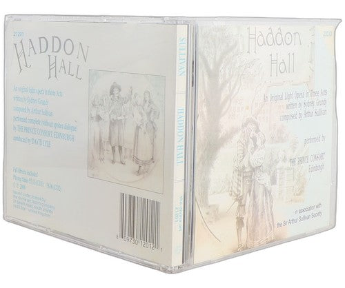 Sullivan - Haddon Hall (Light Opera in Three Acts) - Box Set 2 CDs