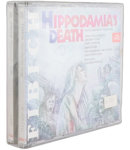 Zdeněk Fibich - Hippodamia's Death • Smrt Hippodamie (2 CD Set) - Chorlton Analogue