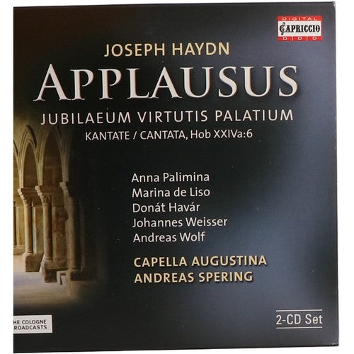 Joseph Haydn - Applausus (Jubilaeum Virtutis Palatium), Kantate, Hob XXIVa:6 (2 CD Set)