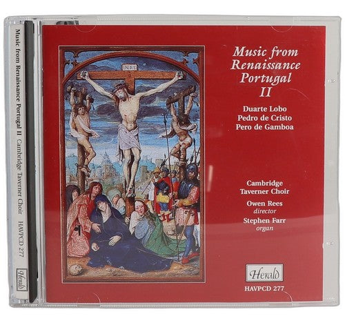 Cambridge Taverner Choir - Music from Renaissance Portugal II (CD) - Chorlton Analogue