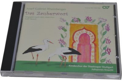 Josef Gabriel Rheinberger Das Zauberwort CD Carus Kinderchor Stuttgart - Chorlton Analogue