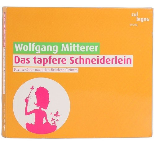 Mitterer - Das Tapfere Schneiderlein - CD - Col Legno - 2007 - Chorlton Analogue