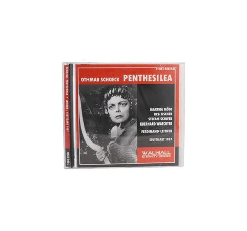 Othmar Schoeck - Penthesilea - CD - Walhall Eternity Series - 2008 - Chorlton Analogue