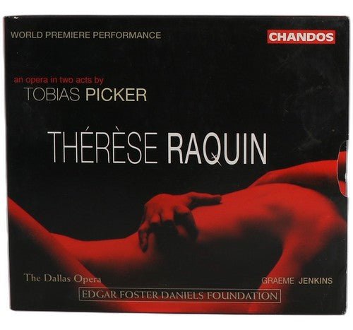 Picker - Thérèse Raquin - Box Set 2 CDs - Chandos - 2002 - Chorlton Analogue