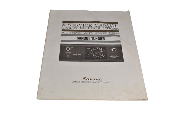 Sansui TU - 555 Instruction Manual - Chorlton Analogue