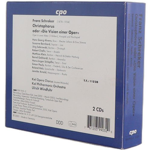 Schreker - Christophorus, Oder »Die Vision Einer Oper« - Box Set 2 CDs - cpo - Chorlton Analogue