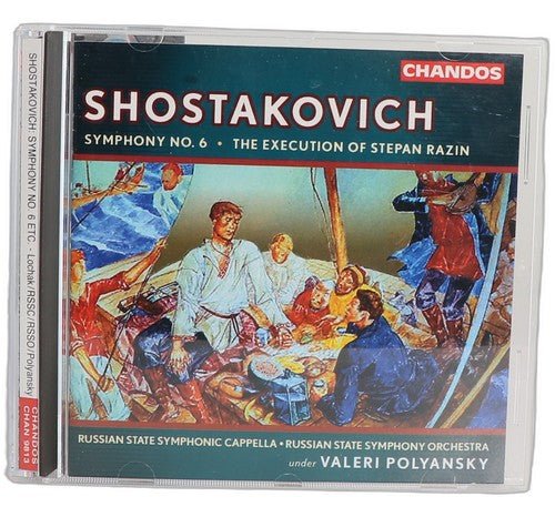 Shostakovich - Symphony No. 6 · The Execution Of Stepan Razin - CD - Chandos - Chorlton Analogue