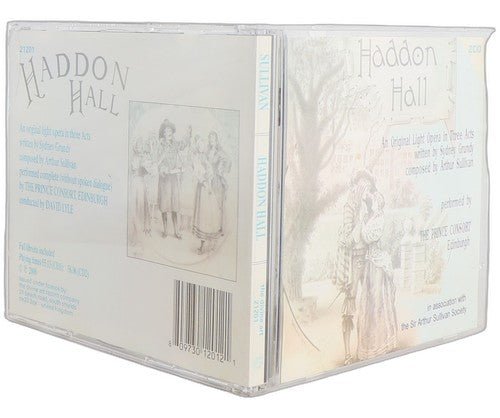 Sullivan - Haddon Hall (Light Opera in Three Acts) - Box Set 2 CDs - Chorlton Analogue