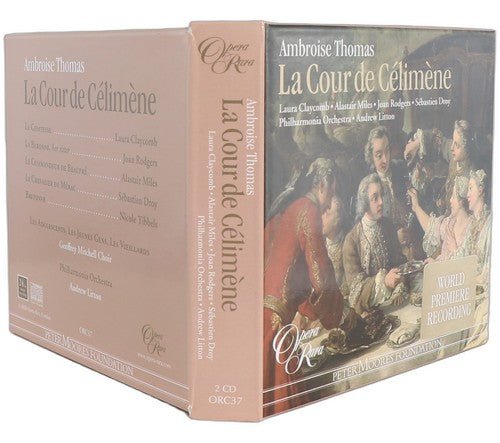 Thomas - La Cour de Célimène - Box Set 2 CDs - Opera Rara - 2008 - Chorlton Analogue