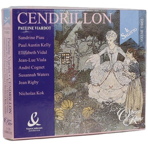 Viardot - Cendrillon (Il Salotto, Vol. 3) - CD - Opera Rara - 2000 - Chorlton Analogue